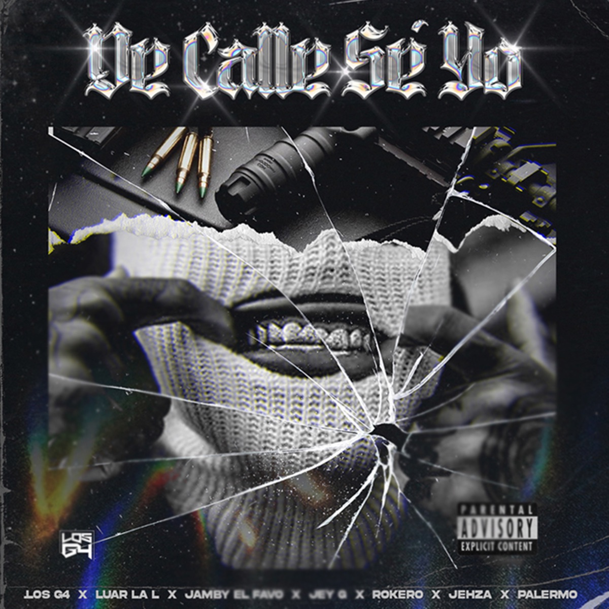 De Calle Sé Yo (feat. Luar La L, Jehza, Palermo & Los G4) - Single by Jamby el Favo, Rokero & Jey G album cover