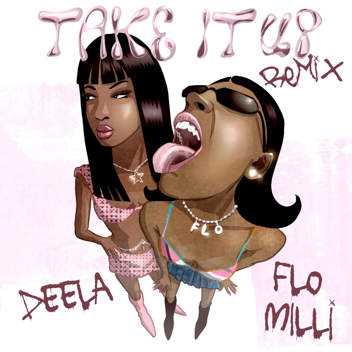 Take It Up Remix - Single by DEELA & Flo Milli album cover