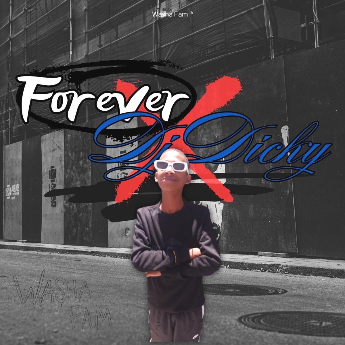 Forever Dj Dicky - Single by Washa Fam album cover