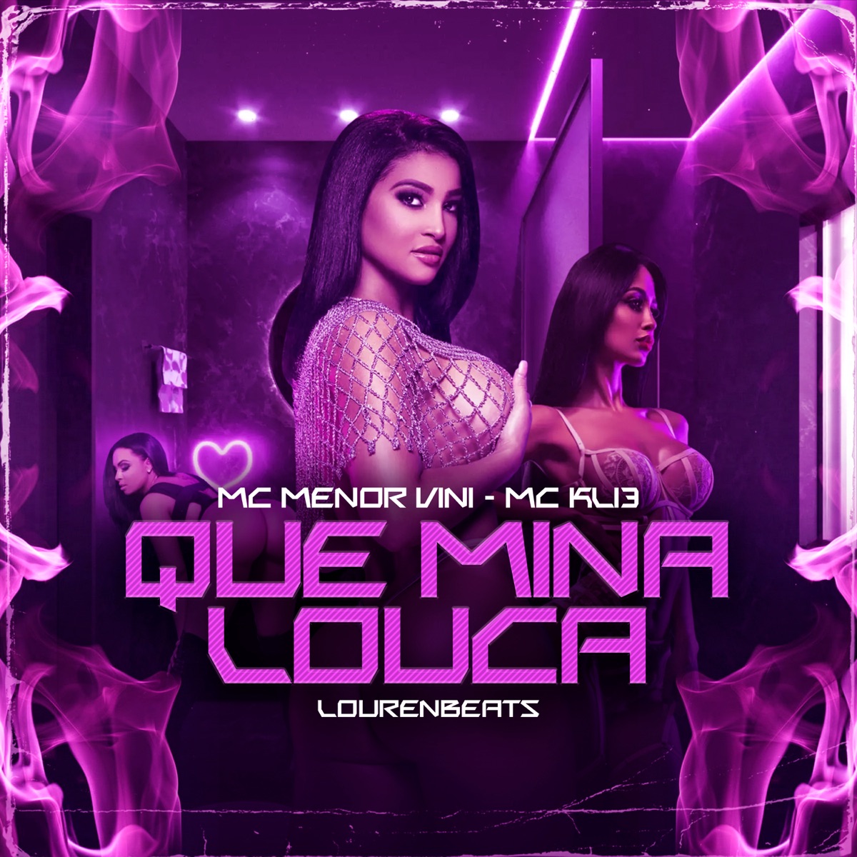Que Mina Louca (feat. Lourenbeats) - Single by Mc Menor Vini & MC KL13 album cover
