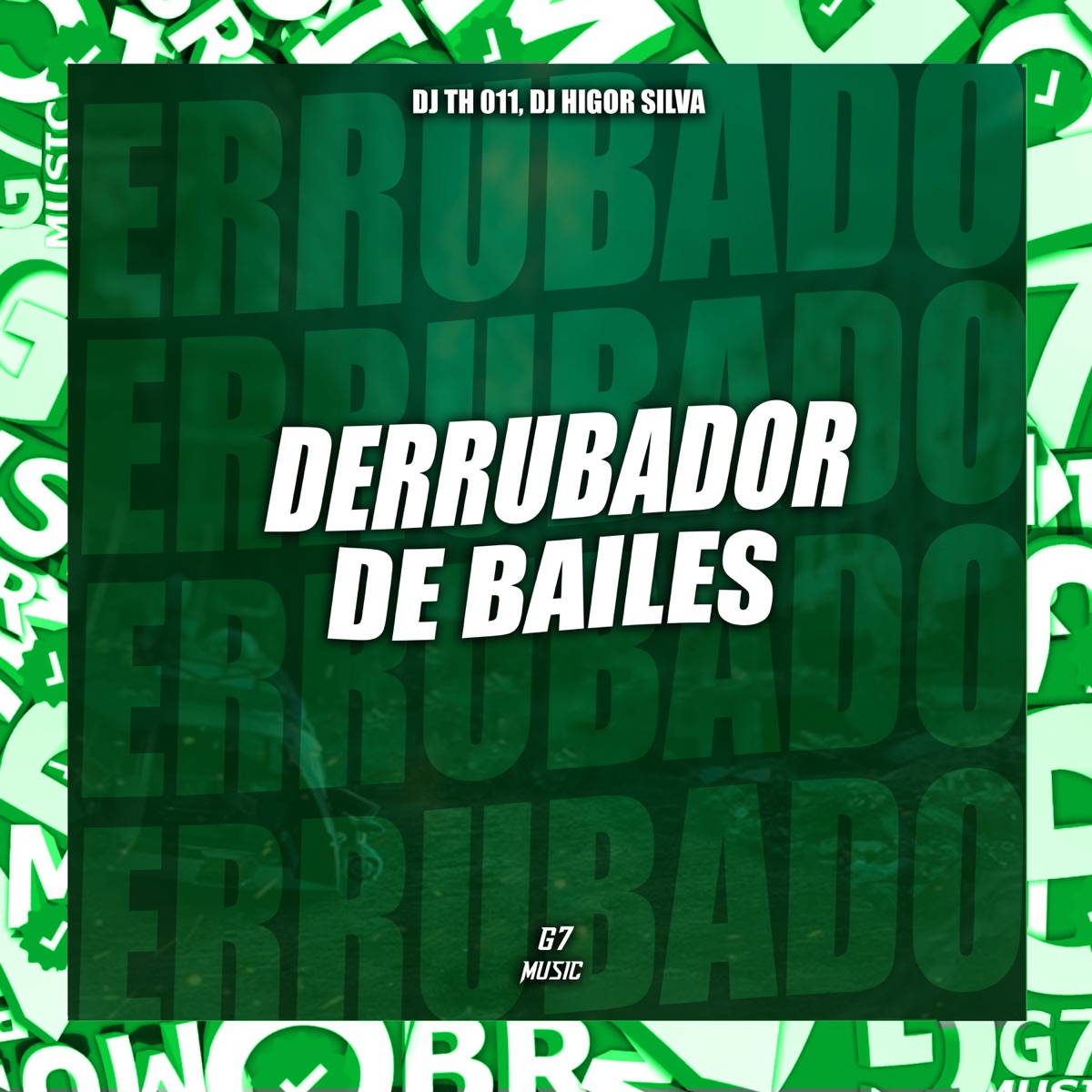 Derrubador de Bailes - Single by dj th 011, DJ HIGOR SILVA & Mc Delano album cover