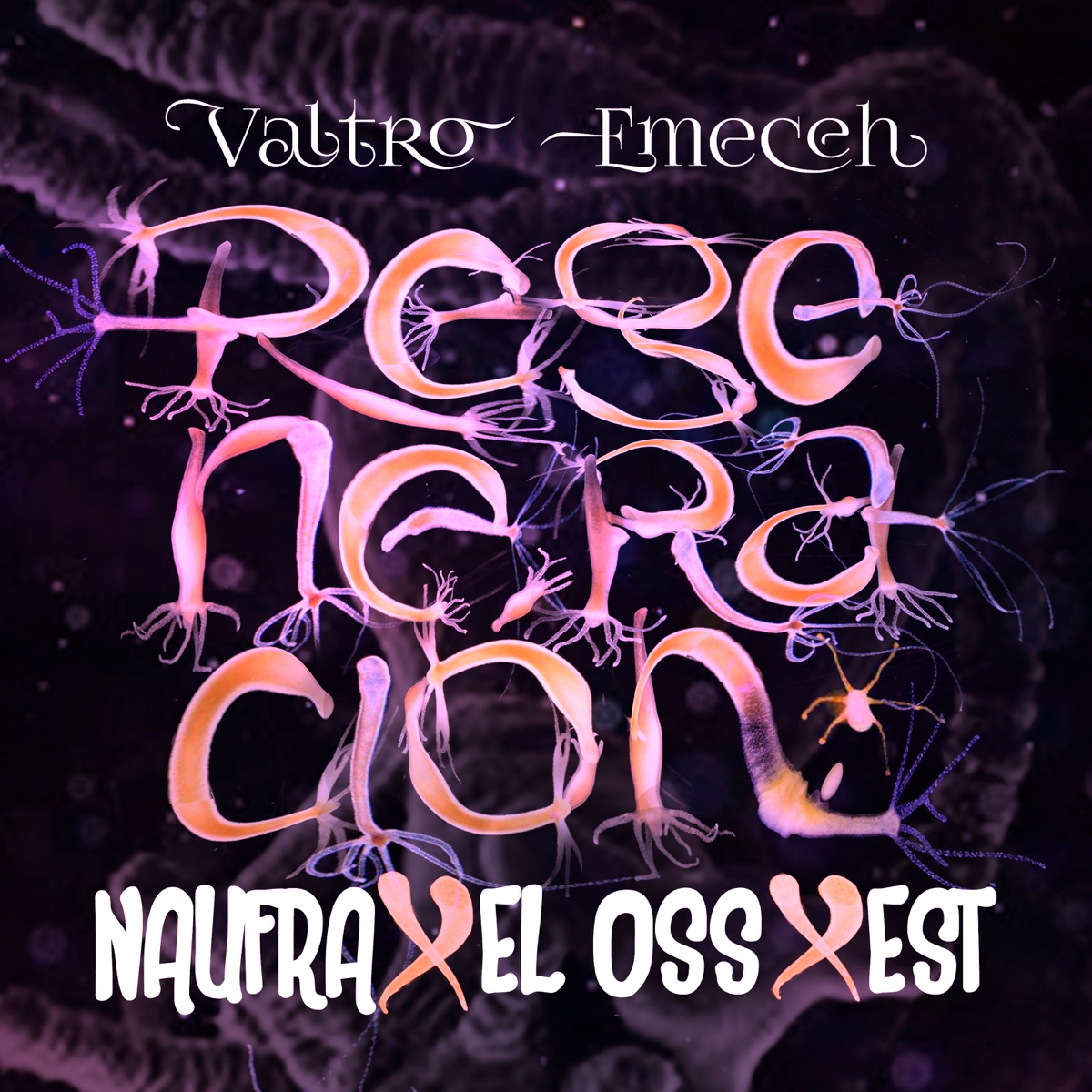 Regeneración (feat. El Oss, Naufra & EST) - Single by Valtro emeceh album cover