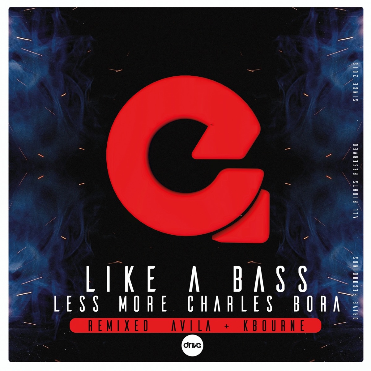 Like a Bass Remixed - EP by Less More & Charles Bora album cover