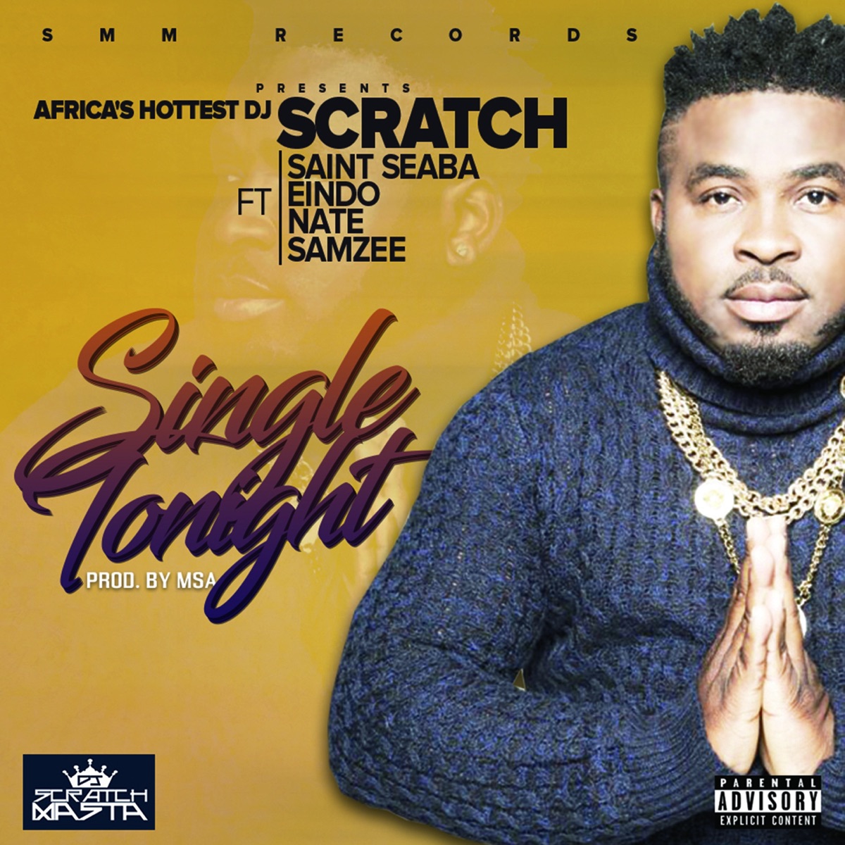 Single Tonight (feat. Saint Seaba, Eindo, Nate & Samzee) - Single by DJ Scratch Masta album cover