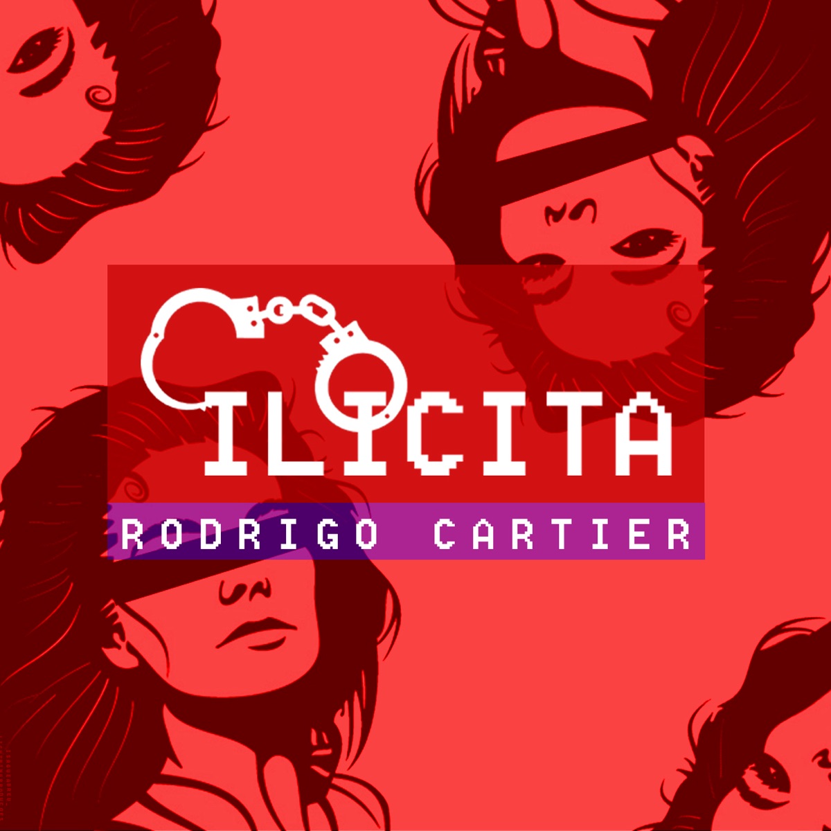 Ilícita - Single by Rodrigo Cartier album cover