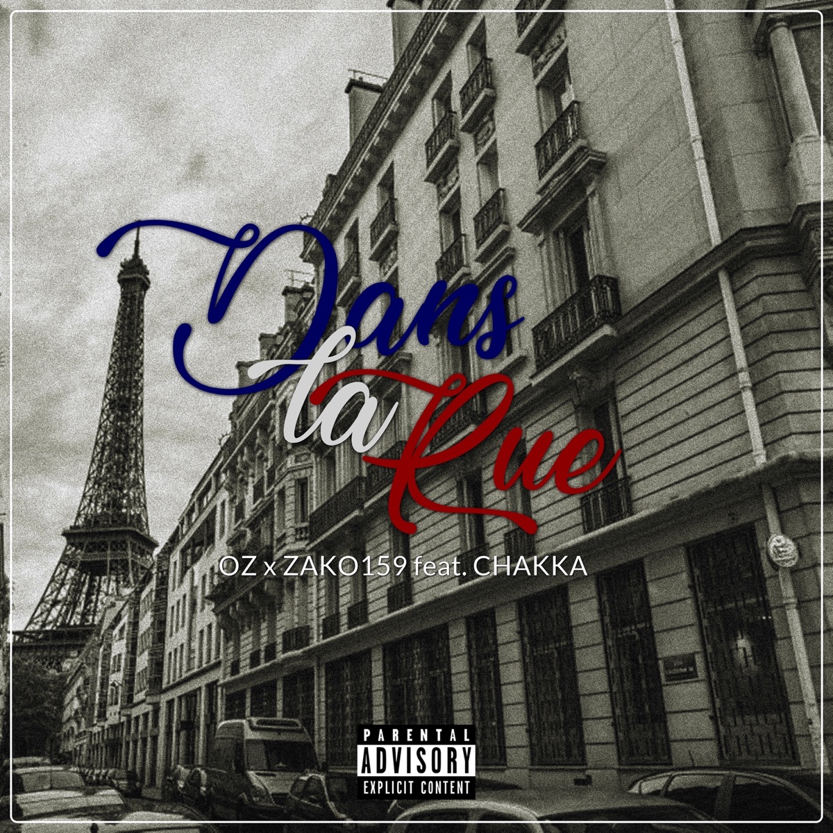 Dans la rue (feat. Chakka159) - Single by Zako159 & OZ159 album cover