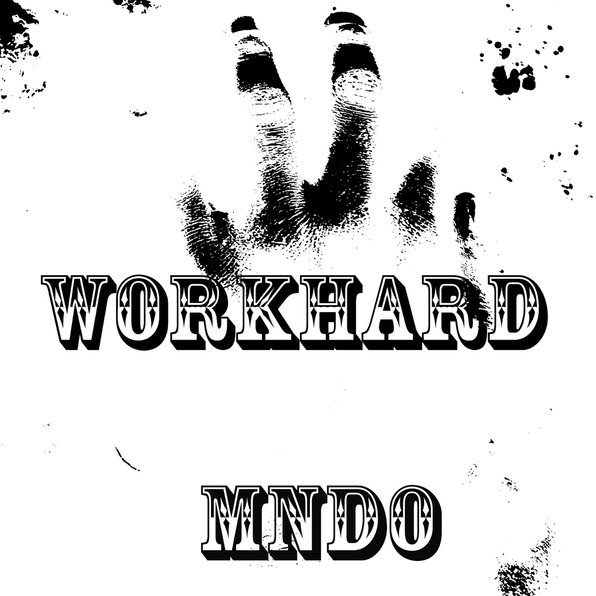 WorkHard - Single by Mndo album cover