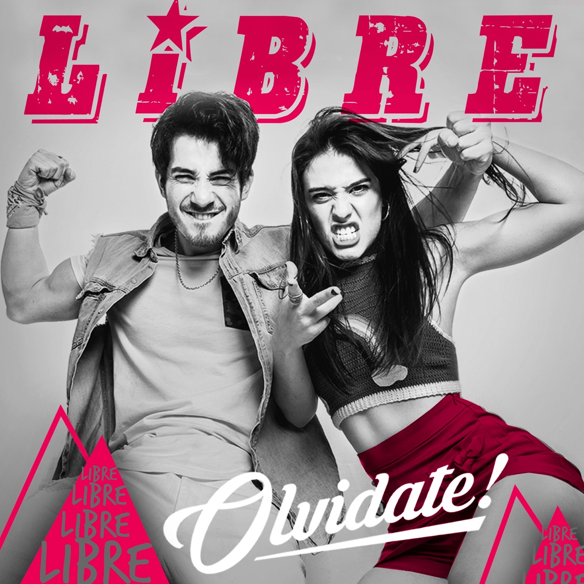 Libre - Single by Olvidate! album cover