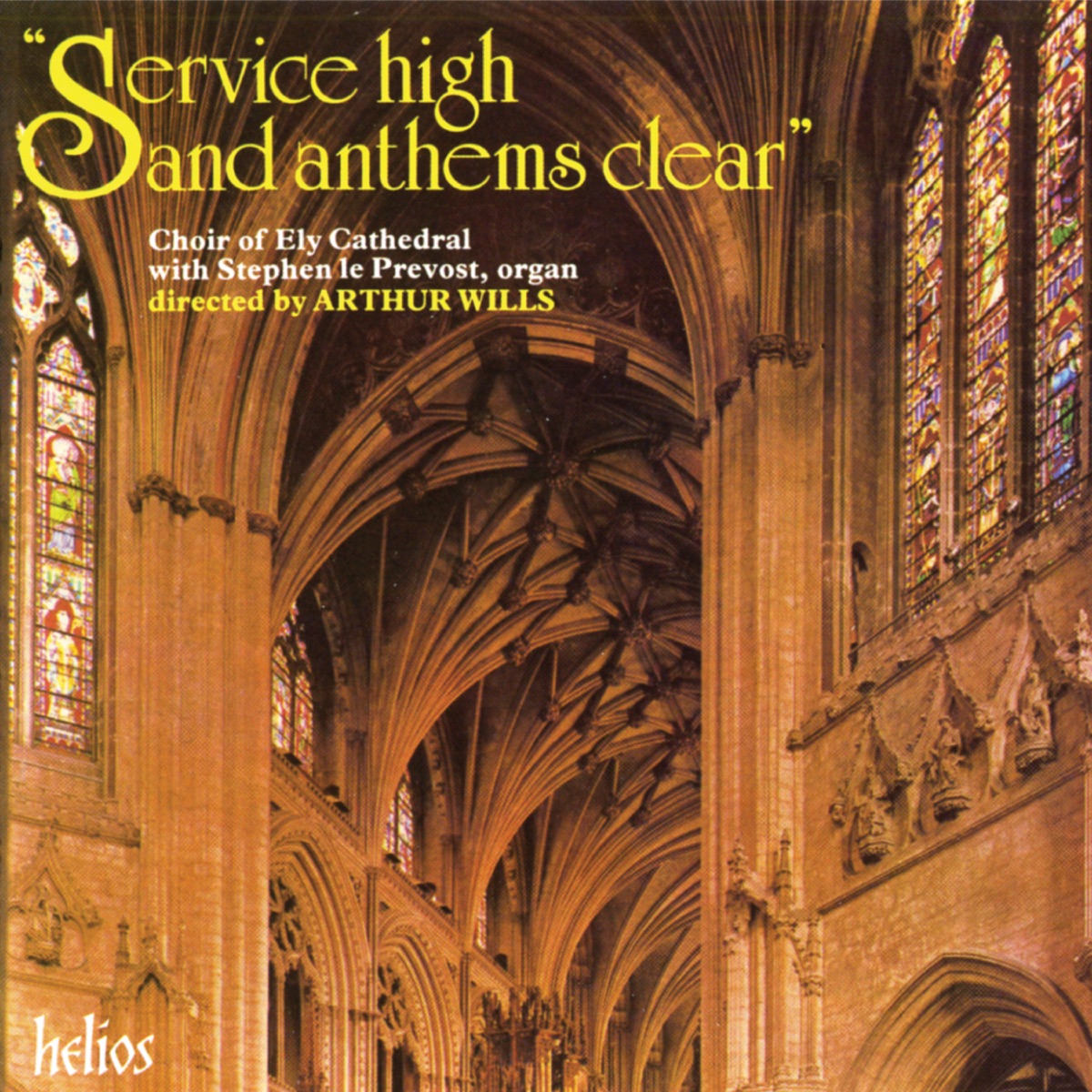 Service High and Anthems Clear by Ely Cathedral Choir & Arthur Wills album cover