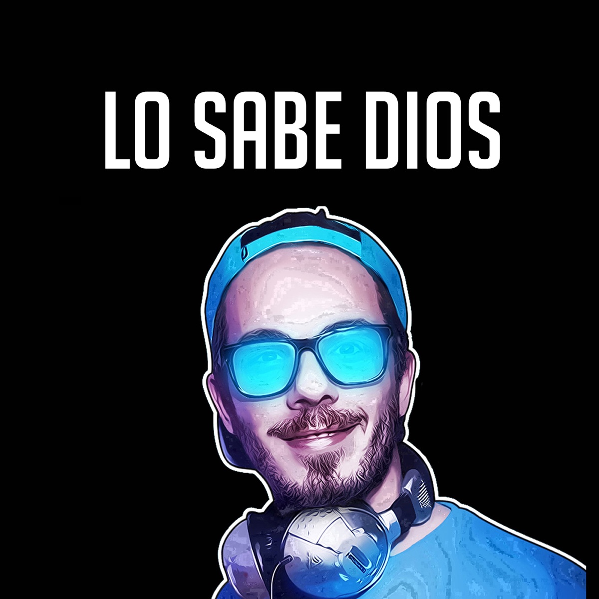 Lo Sabe Dios - Single by Fer Palacio & Oli González album cover