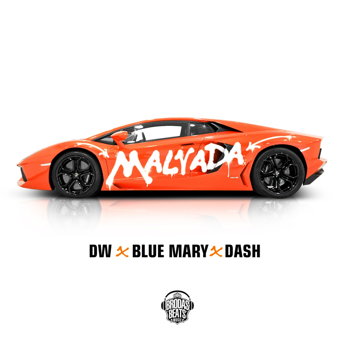 Malvada (feat. Dash & Blue Mary) - Single by DW album cover