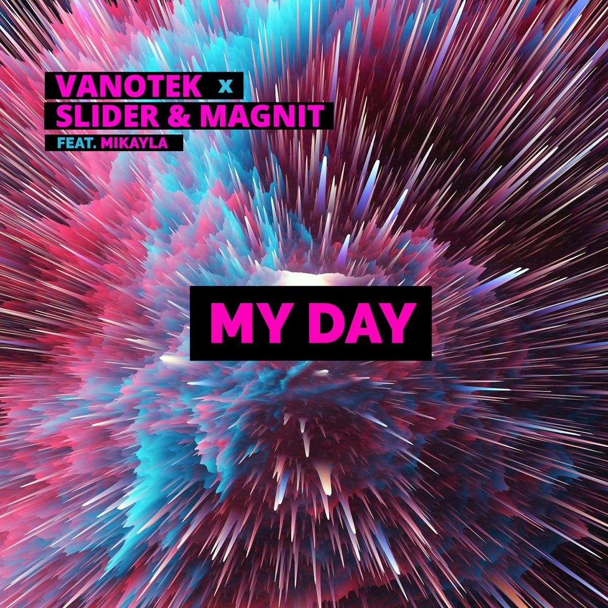 My Day (feat. Mikayla) - Single by Vanotek & Slider & Magnit album cover
