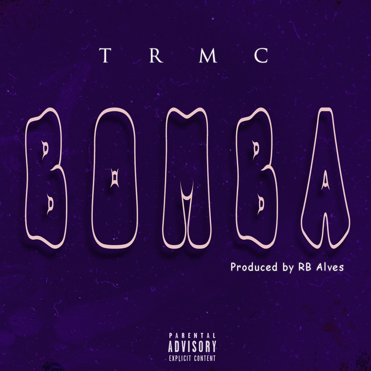 Bomba - Single by TR MC album cover