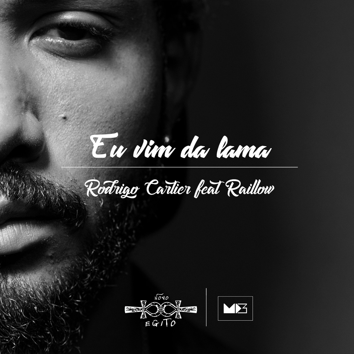Eu Vim da Lama (feat. Raillow) - Single by Rodrigo Cartier album cover