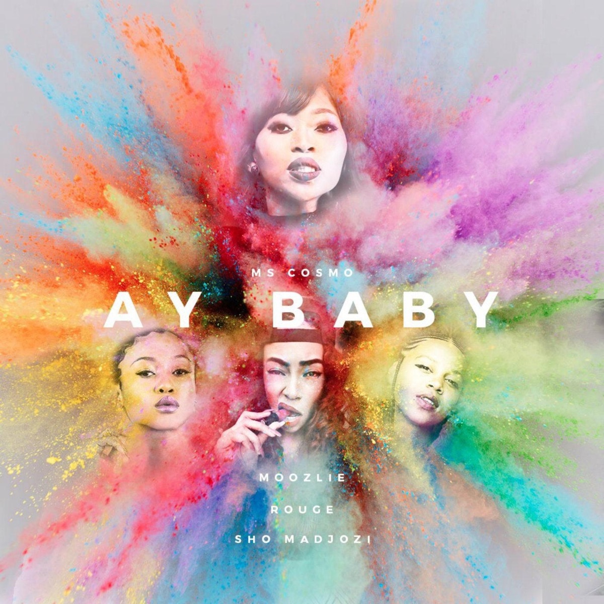 Ay Baby (feat. Rouge, Moozlie & Sho Madjozi) - Single by Ms. Cosmo album cover