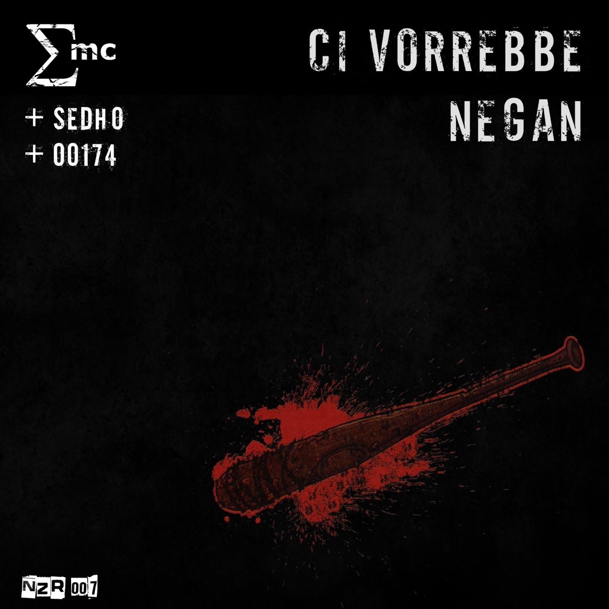 Ci vorrebbe Negan by Sygma MC album cover