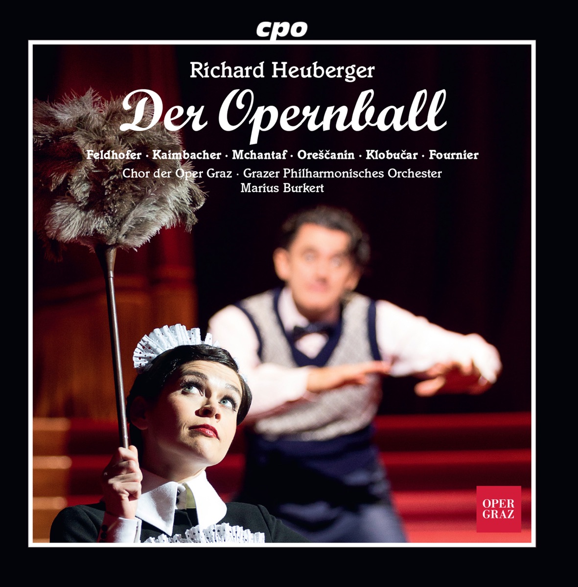 Heuberger: Der Opernball by Sieglinde Feldhofer, Alexander Kaimbacher, Nadja Mchantaf, Ivan Orescanin, Margareta Klobucar, Martin Fournier, Grazer Philharmonische Orchester & Marius Burkert album cover