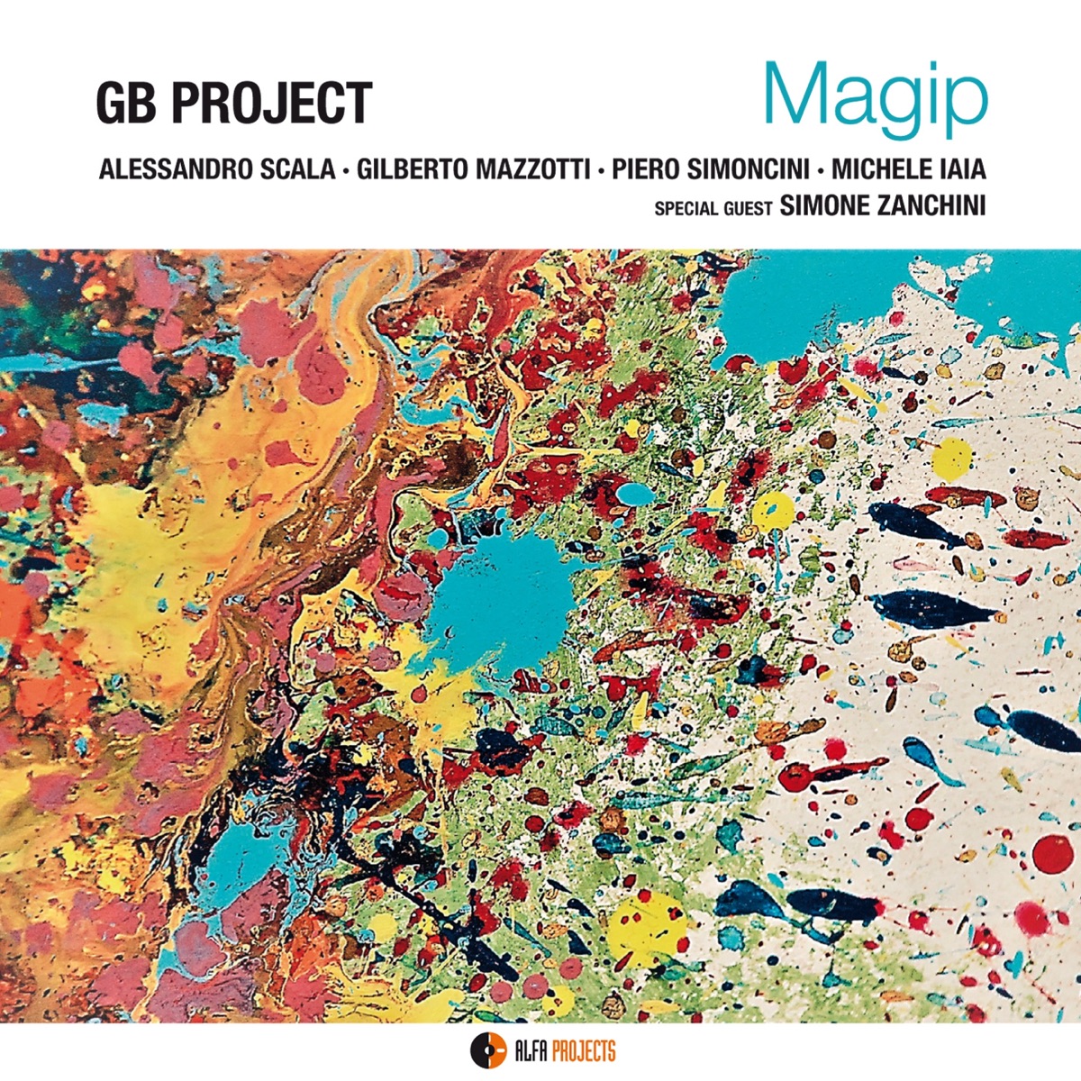Magip (feat. Alessandro Scala, Gilberto Mazzotti, Piero Simoncini, Michele Iaia & Simone Zanchini) by GB Project album cover