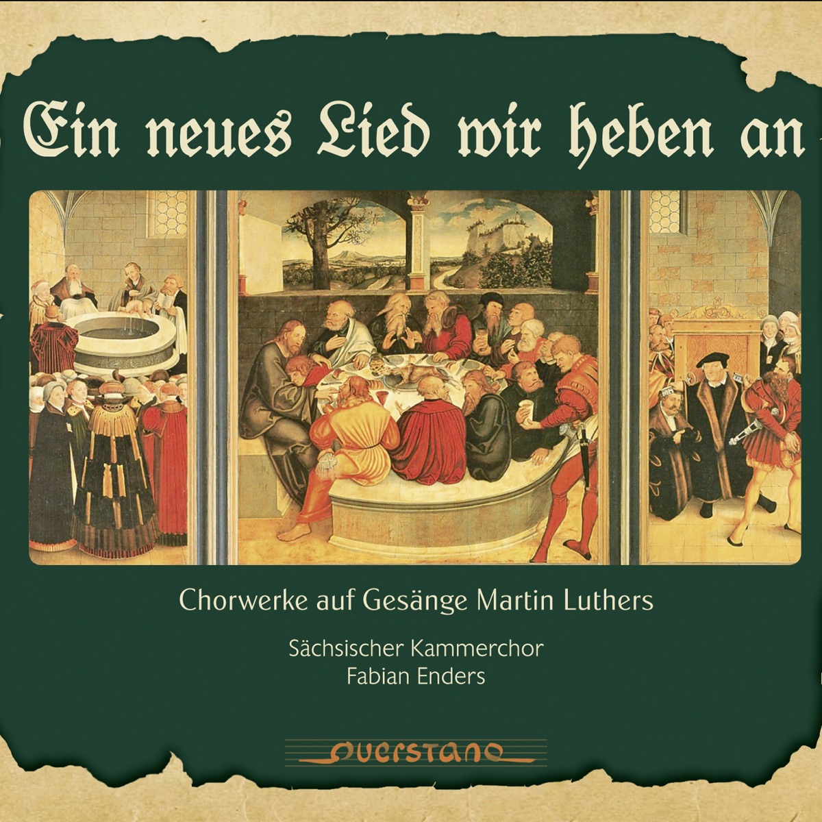 Ein neues Lied wir heben an (Chorwerke auf Gesänge Martin Luthers) by Fabian Enders & Sächsischer Kammerchor album cover
