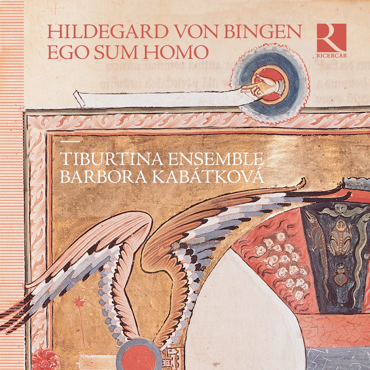 Hildegard von Bingen: Ego sum homo by Tiburtina Ensemble & Barbora Kabátková album cover