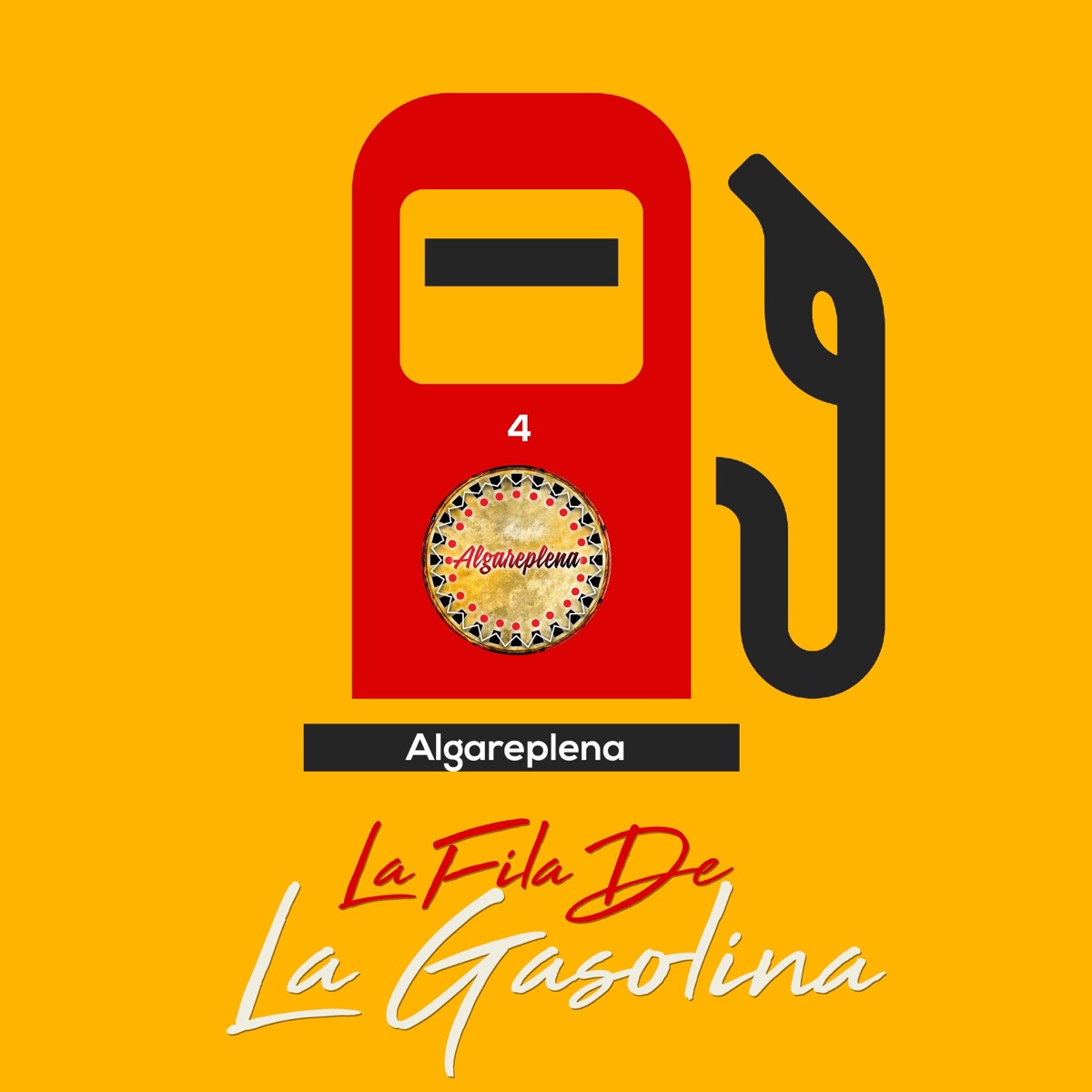 La Fila De La Gasolina - Single by Algareplena album cover