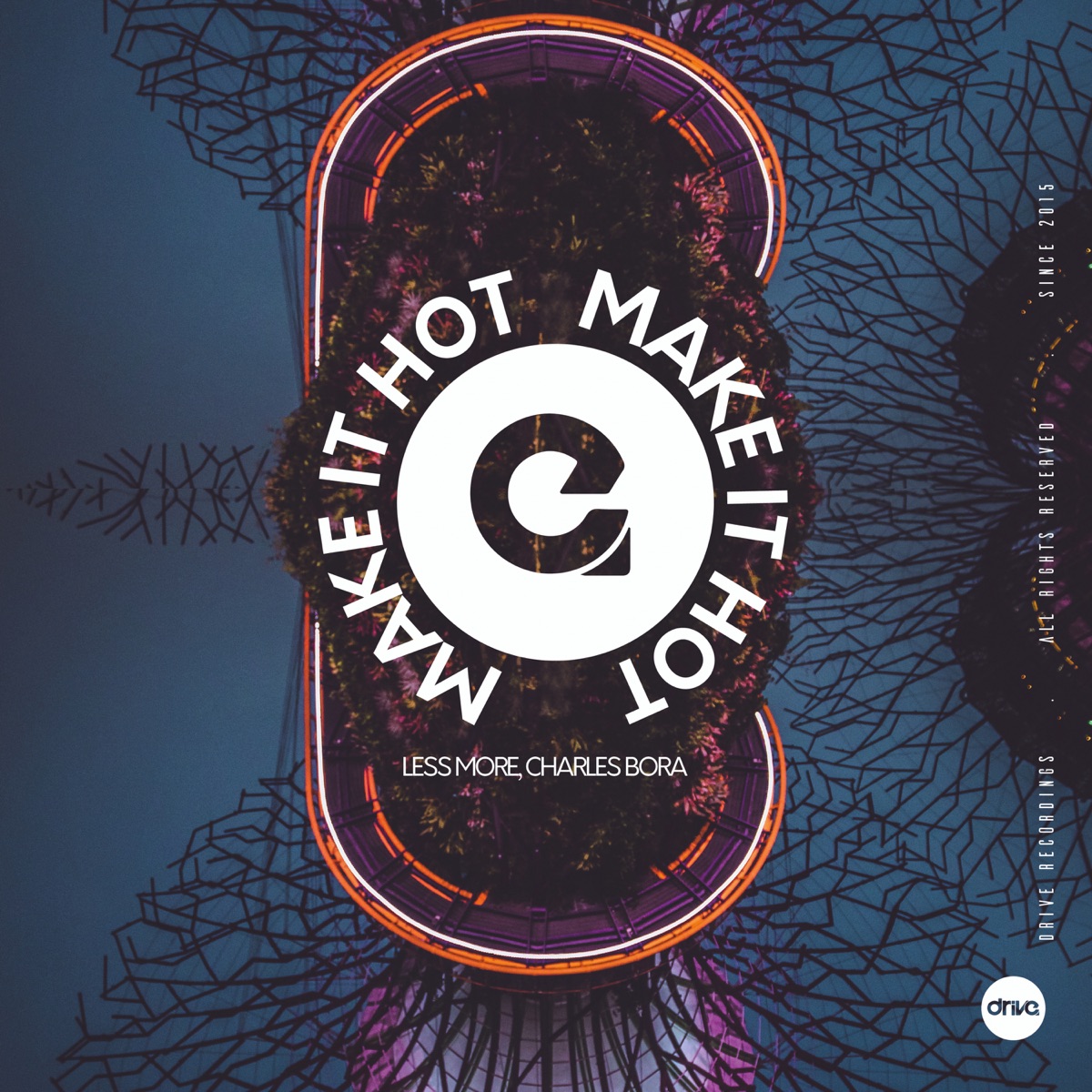 Make it Hot - Single by Charles Bora & Less More album cover