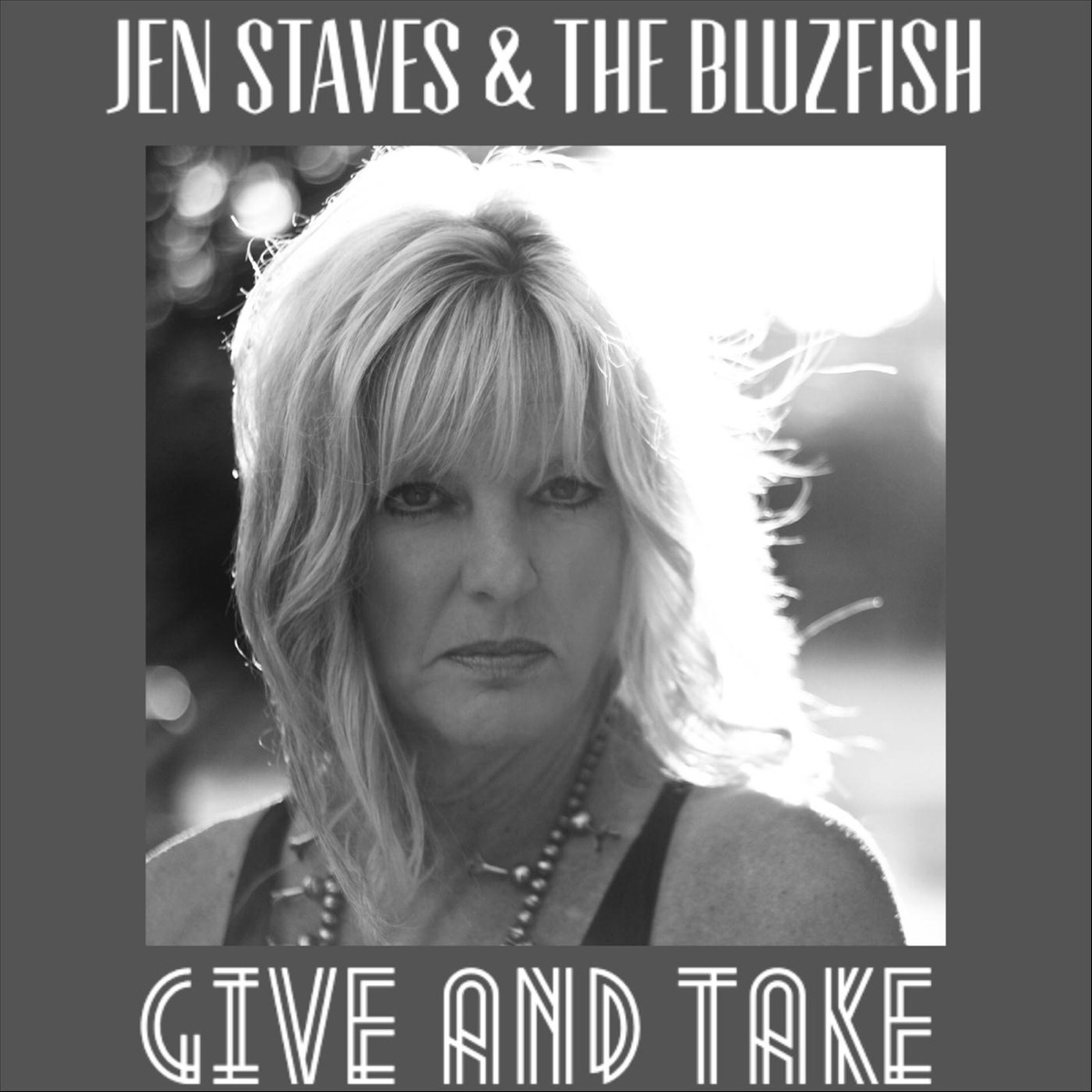 Give and Take - Single by Jen Staves & The Bluzfish album cover