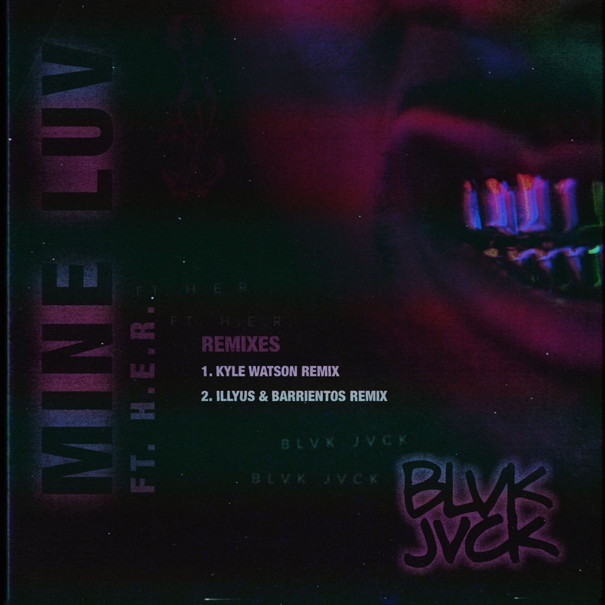 Mine Luv (feat. H.E.R.) [Remixes] - Single by BLVK JVCK album cover