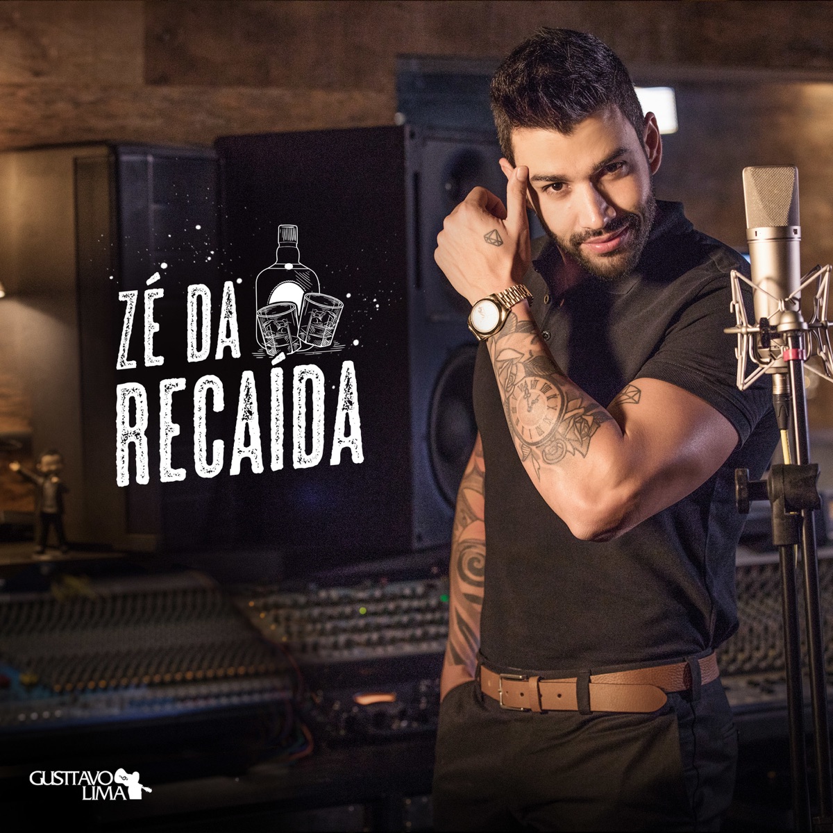 Zé da Recaída - Single by Gusttavo Lima album cover