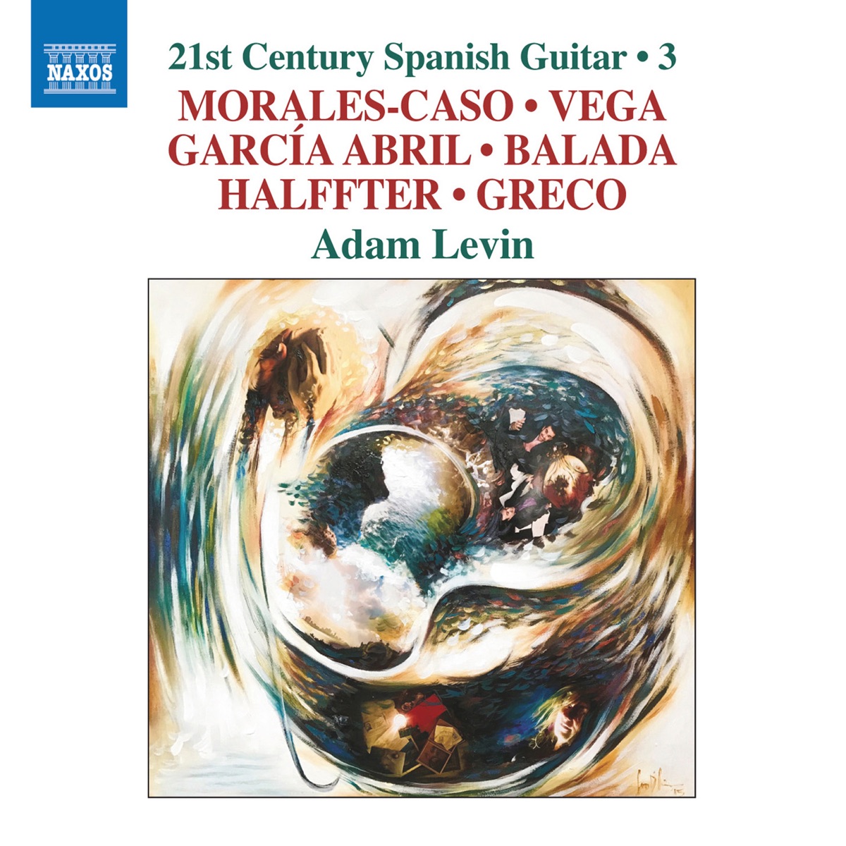 21st Century Spanish Guitar, Vol. 3 by Adam Levin album cover