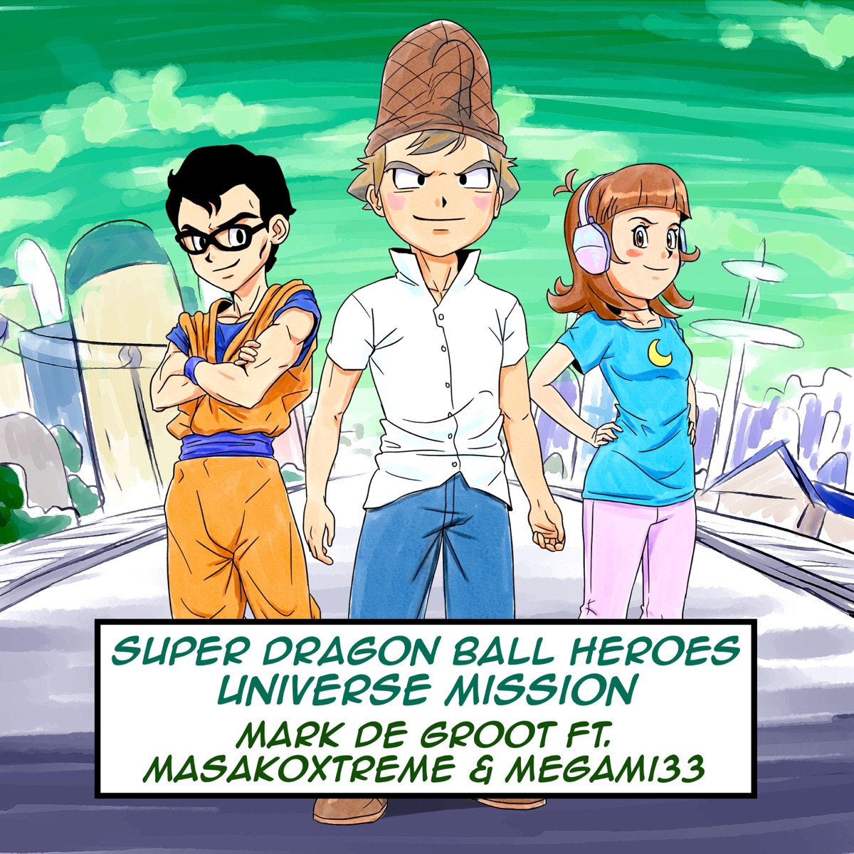 Super Dragon Ball Heroes: Universe Mission (feat. MasakoXtreme & Megami33) - Single by Mark De Groot album cover