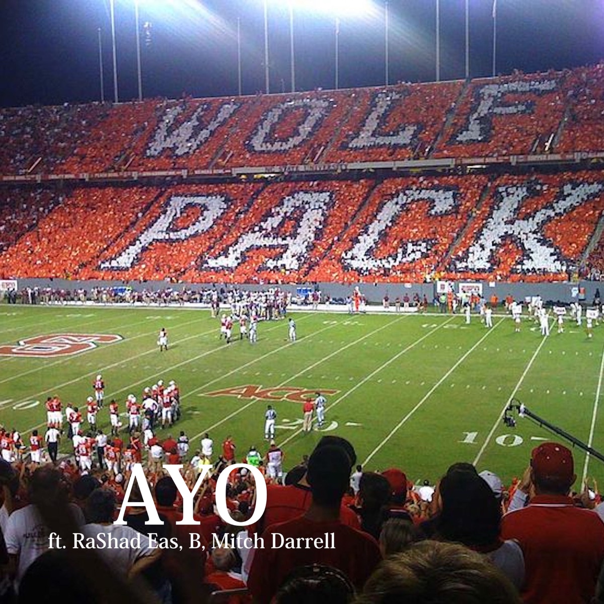 Wolfpack Anthem (feat. RaShad Eas, B & Mitch Darrell) - Single by Ayo album cover