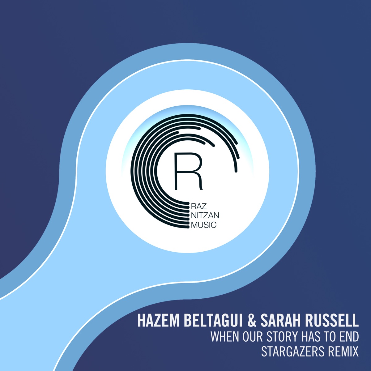 When Our Story Has to End (Stargazers Remix) - Single by Hazem Beltagui & Sarah Russell album cover