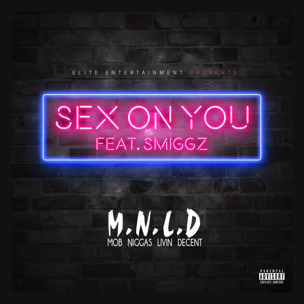 Sex on You (feat. Smiggz) - Single by MNLD album cover