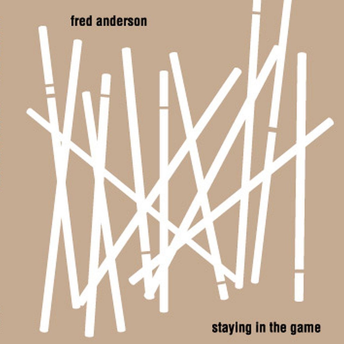 Staying in the Game by Fred Anderson album cover