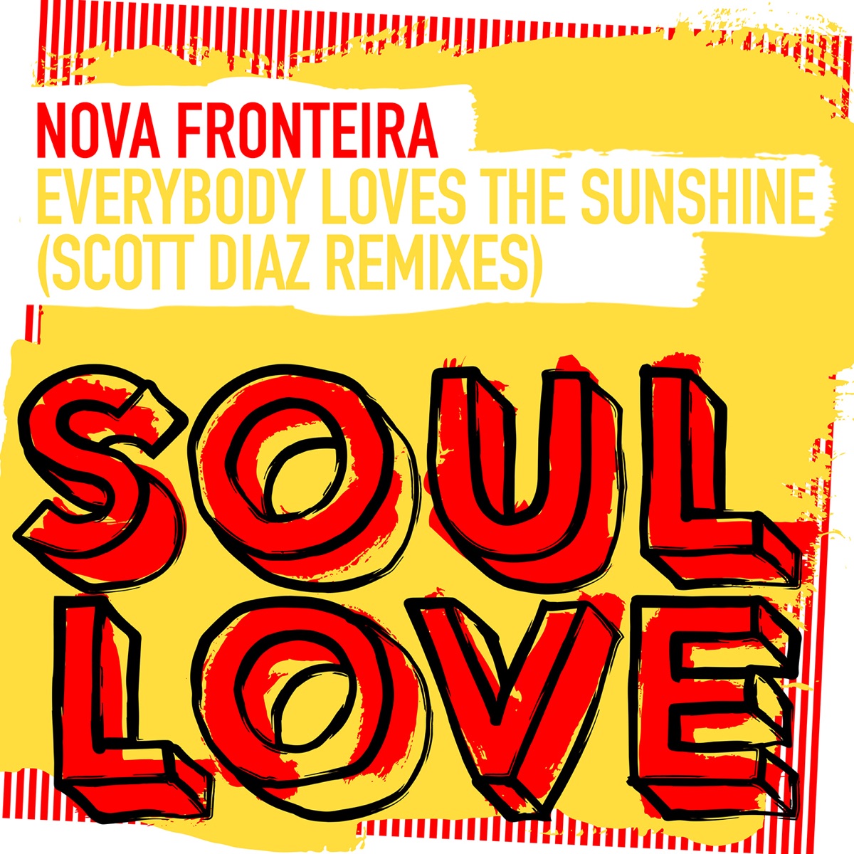 Everybody Loves the Sunshine (Scott Diaz Remixes) - EP by Nova Fronteira album cover