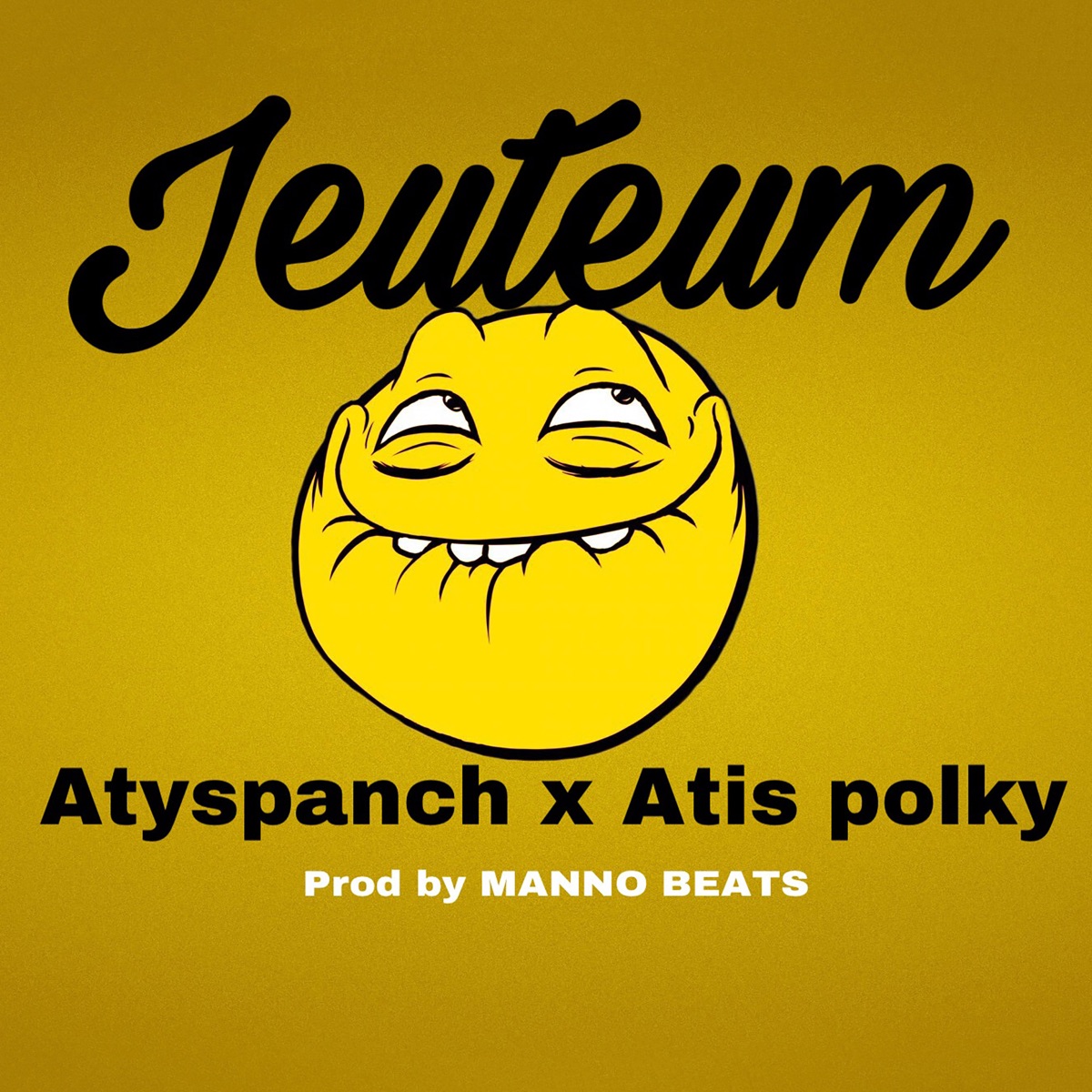 Jeuteum (feat. Atis Polky) - Single by Atyspanch album cover