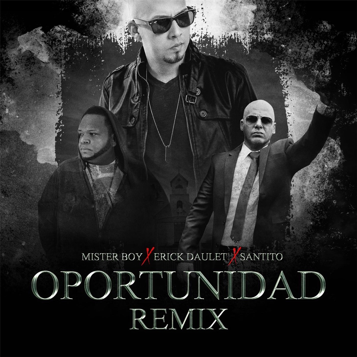 Oportunidad (Remix) [feat. Santito & Mister Boy] - Single by Erick Daulet album cover