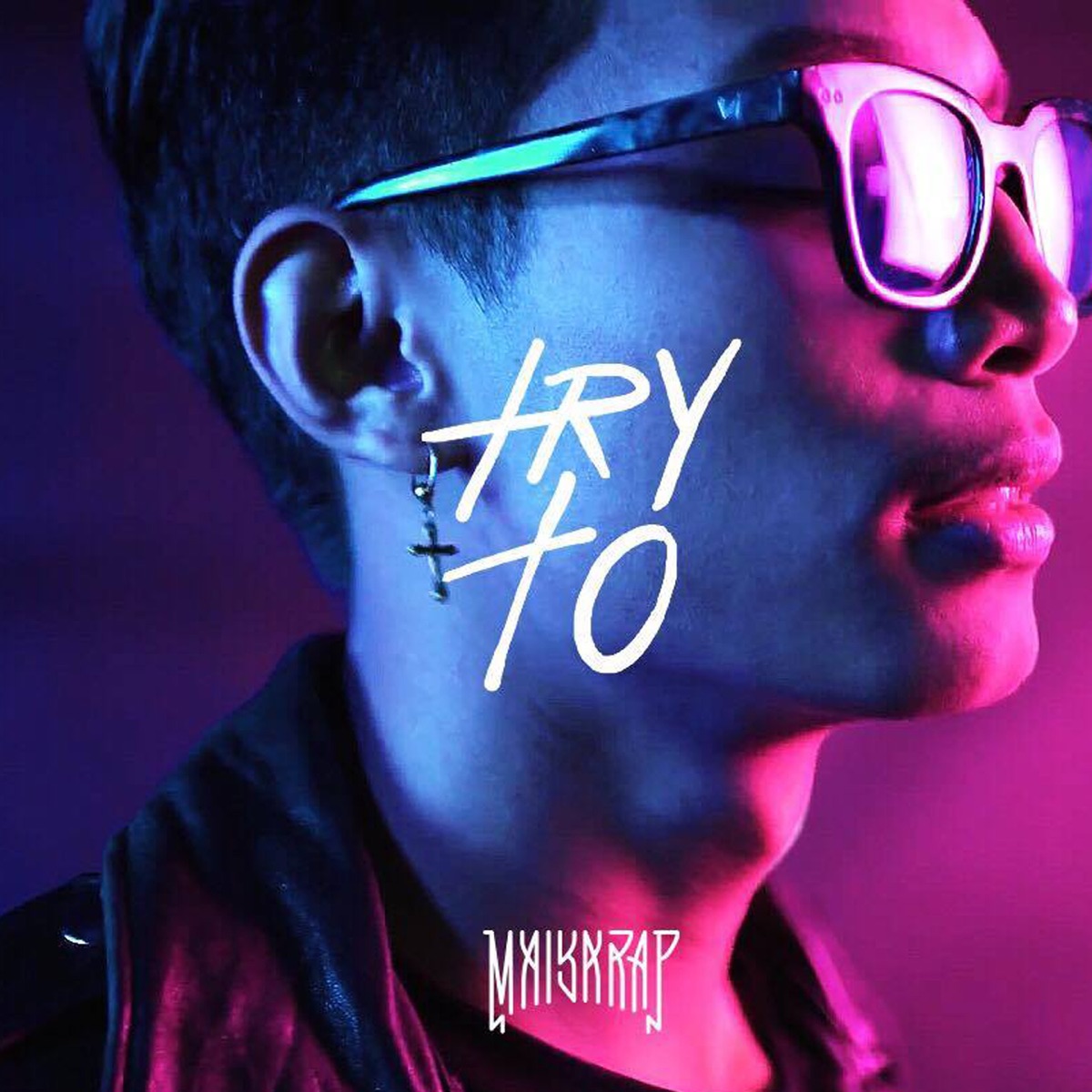 Try To - Single by Maiyarap album cover
