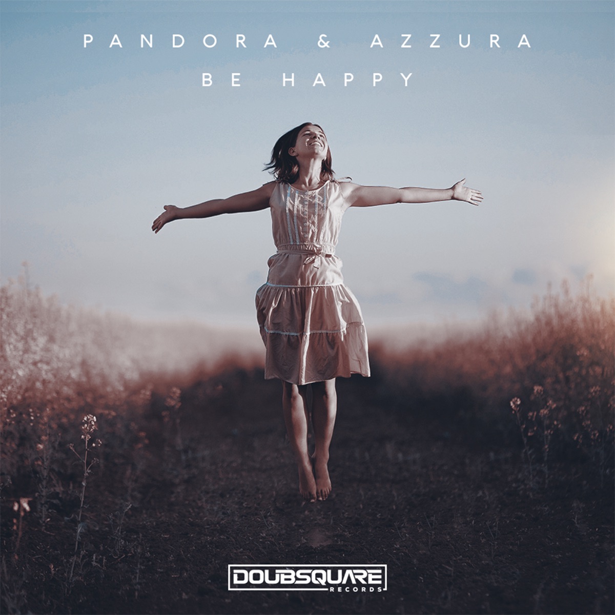 Be Happy - Single by Pandora & Azzura album cover