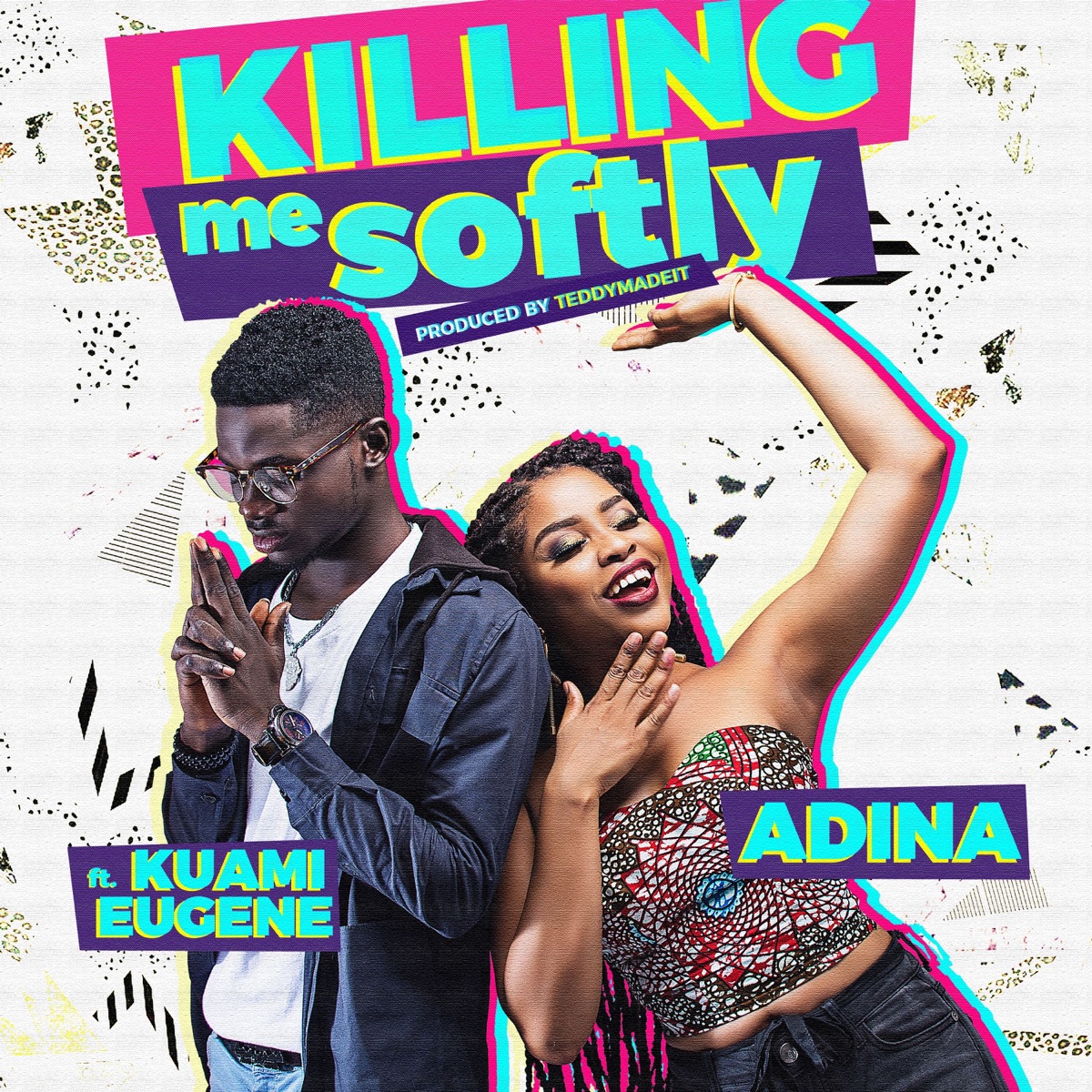 Killing Me Softly (feat. Kuami Eugene) - Single by Adina Thembi album cover