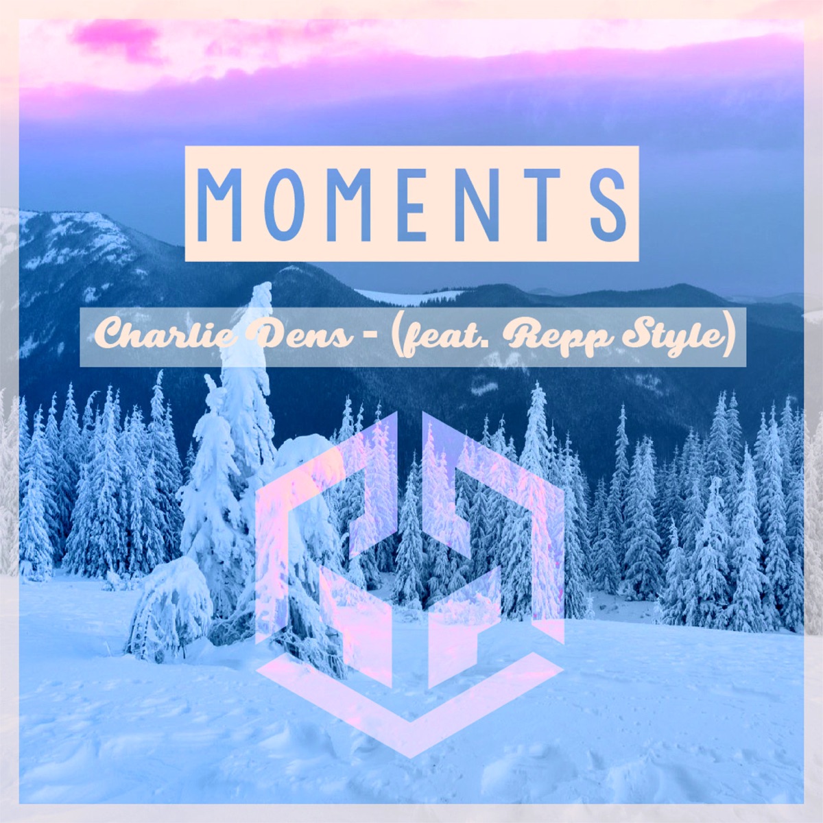 Moments (feat. Repp-Style) - Single by Charlie Dens album cover