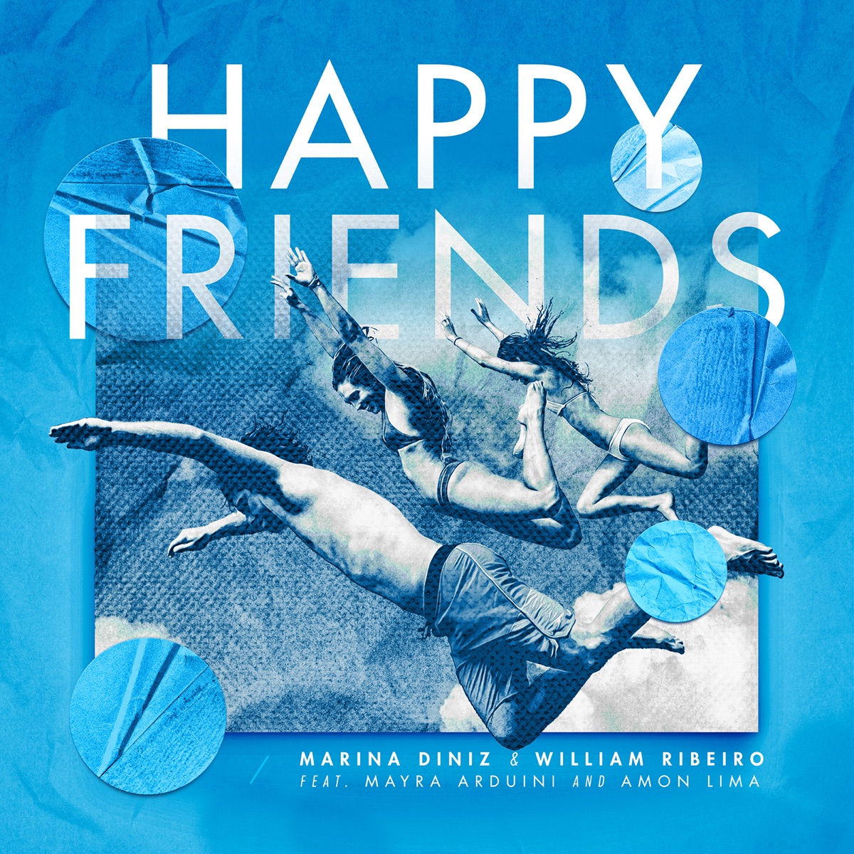 Happy Friends (feat. Mayra Arduini & Amon Lima) - Single by Marina Diniz & William Ribeiro album cover