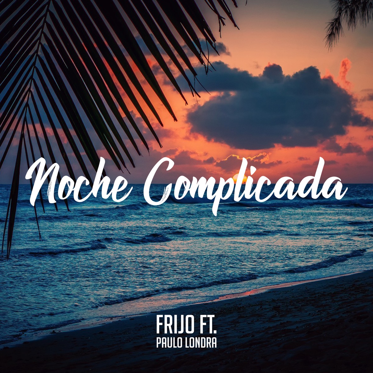 Noche Complicada (feat. Paulo Londra) - Single by Frijo album cover