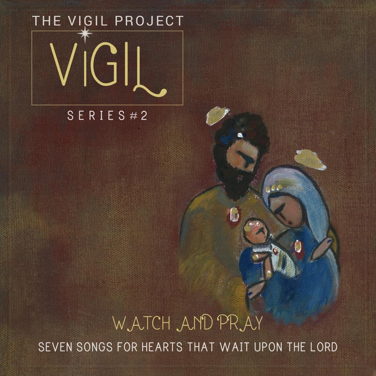 Vigil, Series 2: Watch and Pray by The Vigil Project album cover