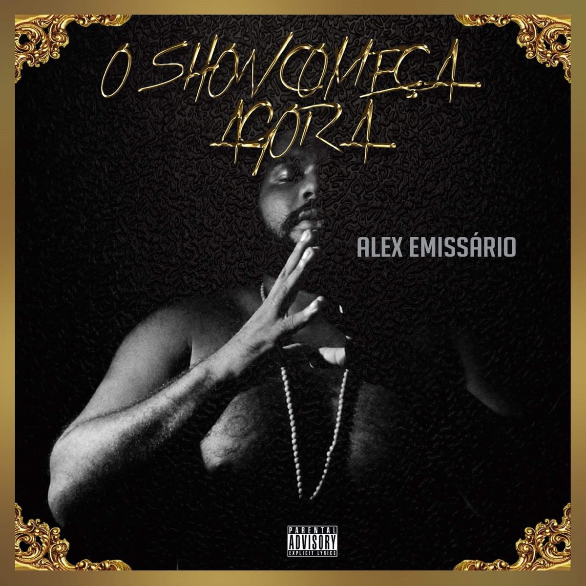 O Show Começa Agora - EP by Alex Emissário album cover