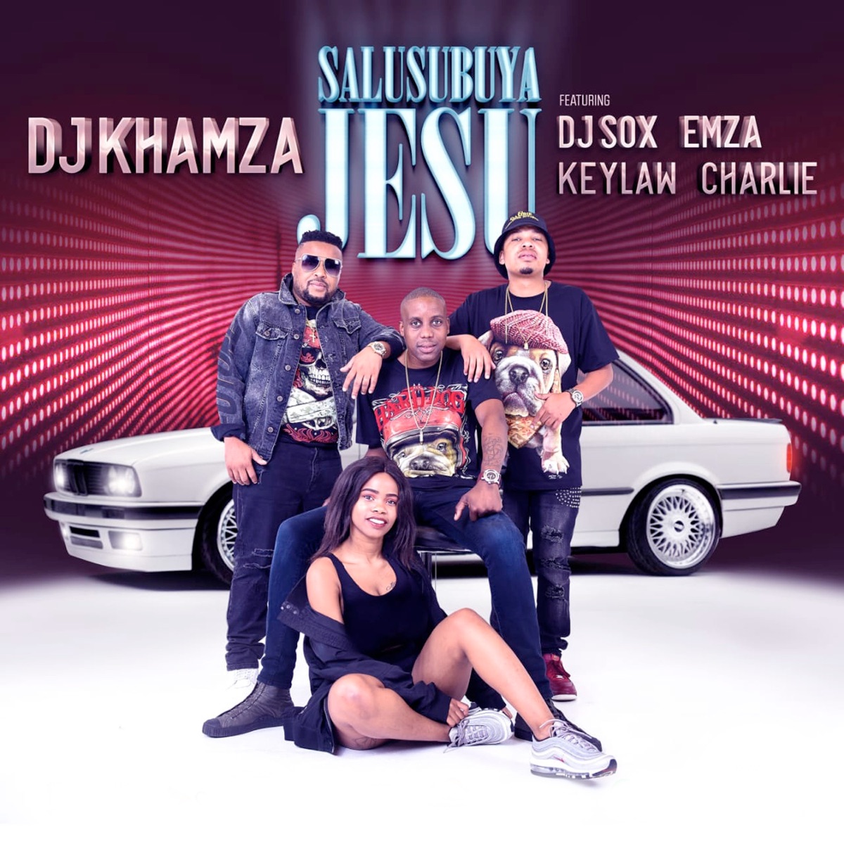 Salusubuya Jesu (feat. Emza, Dj Sox & Keywal Charlie) - Single by DJ Khamza album cover