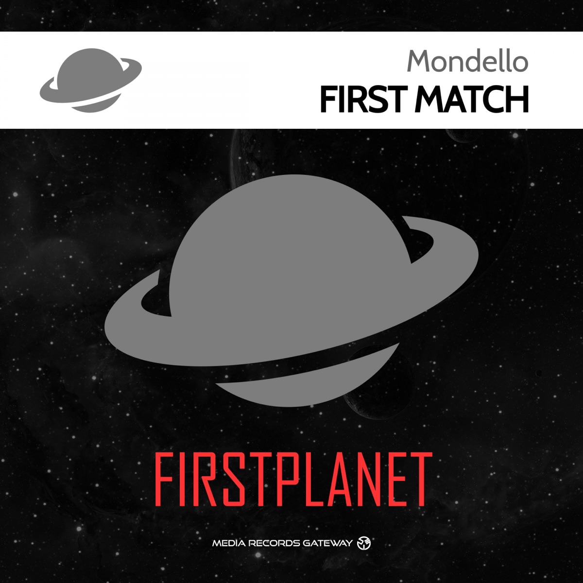 First Match - Single by Mondello album cover