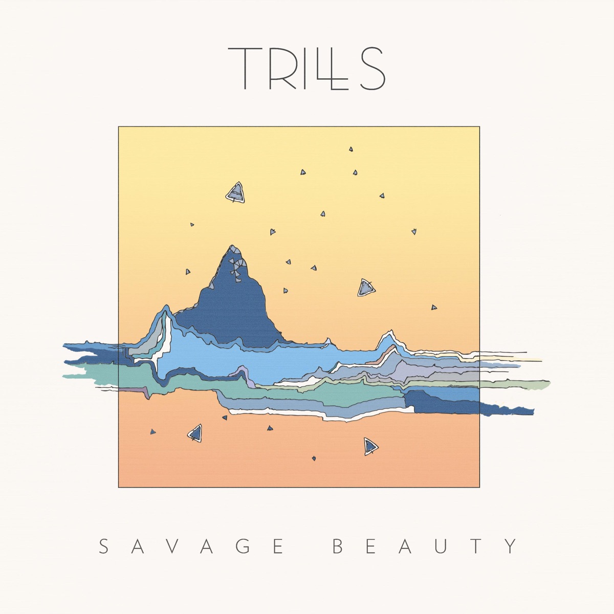 Savage Beauty - Single by Trills album cover