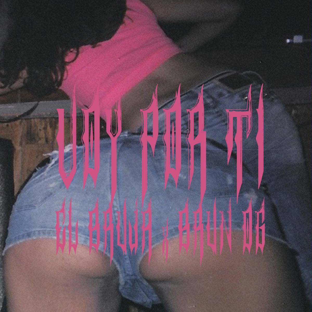 Voy por Ti - Single by El Bruja album cover